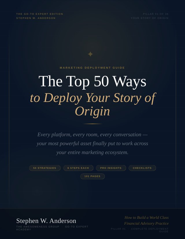 The Top 50 Ways to Deploy Your Story of Origin