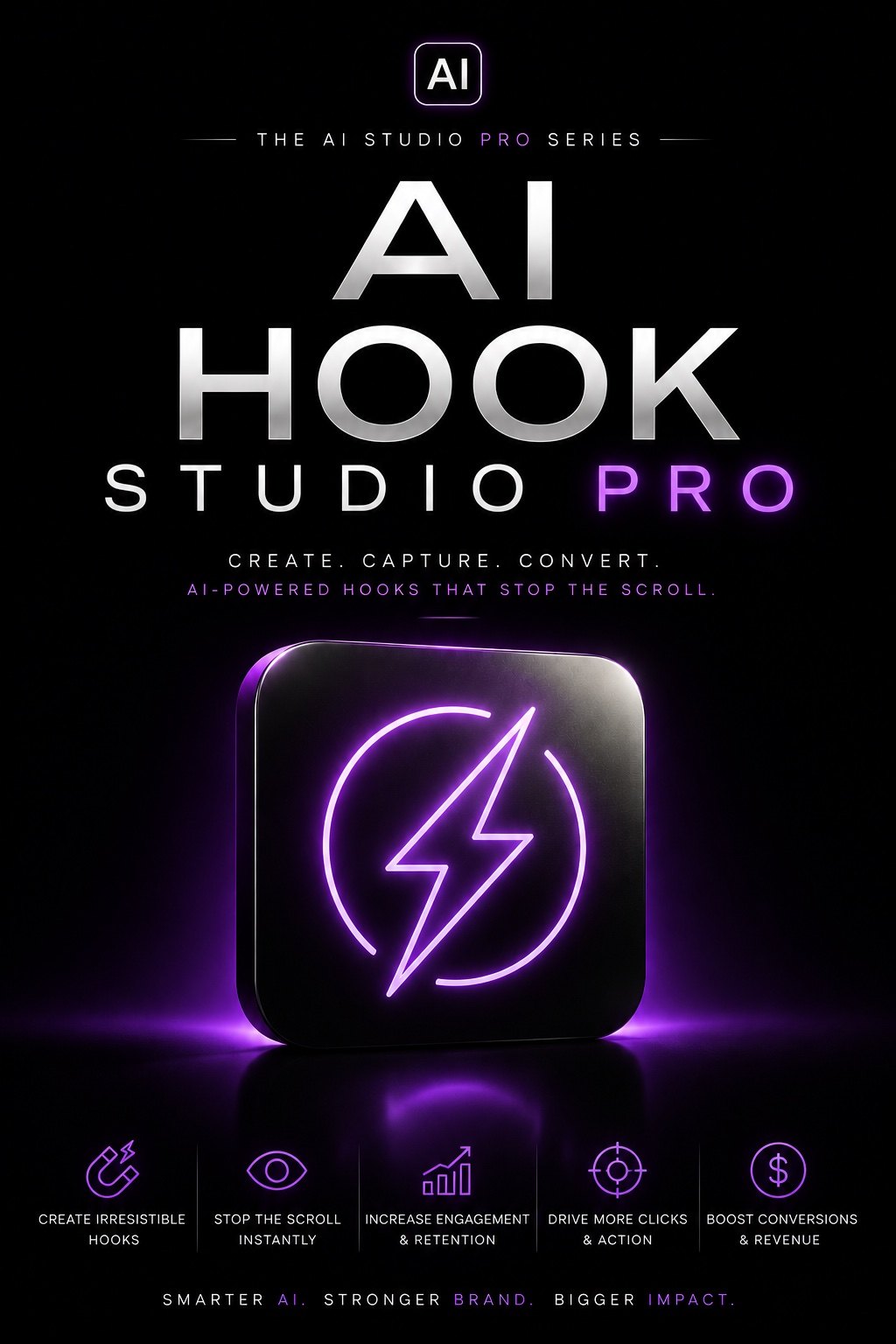 AI Hook Studio Pro — Create. Capture. Convert. AI-powered hooks that stop the scroll.